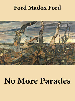 cover image of No More Parades (Volume 2 of the tetralogy Parade's End)